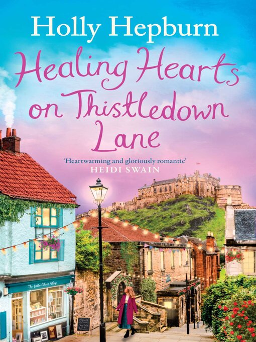 Title details for Healing Hearts on Thistledown Lane by Holly Hepburn - Wait list